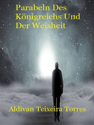 cover image of Parabeln Des Königreichs Und Der Weisheit